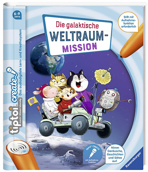 Die galaktische Weltraum&ndash;Mission